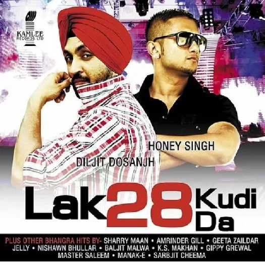 Lak 28 Kudi Da Diljit Dosanjh, Yo Yo Honey Singh Mp3 Song Download-(GoMyMp3.Com) Poster