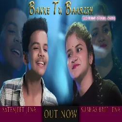 Banke Tu Baarish Satyajeet Jena, Subhashree Jena Mp3 Song Download-(GoMyMp3.Com)