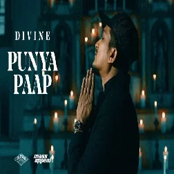 Punya Paap Divine Mp3 Song Download-(GoMyMp3.Com)