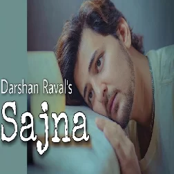 Sajna Darshan Raval Mp3 Song Download-(GoMyMp3.Com)