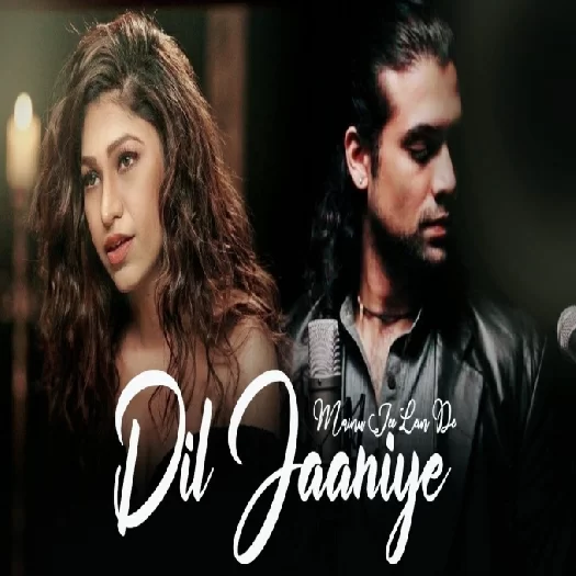 Dil Jaaniye Jubin Nautiyal Mp3 Song Download-(GoMyMp3.Com) Poster