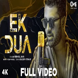 Ek Dua Rahul Jain Mp3 Song Download-(GoMyMp3.Com)