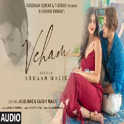 Veham Armaan Malik Mp3 Song Download-(GoMyMp3.Com)