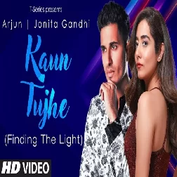 Kaun Tujhe Arjun, Jonita Gandhi Mp3 Song Download-(GoMyMp3.Com)